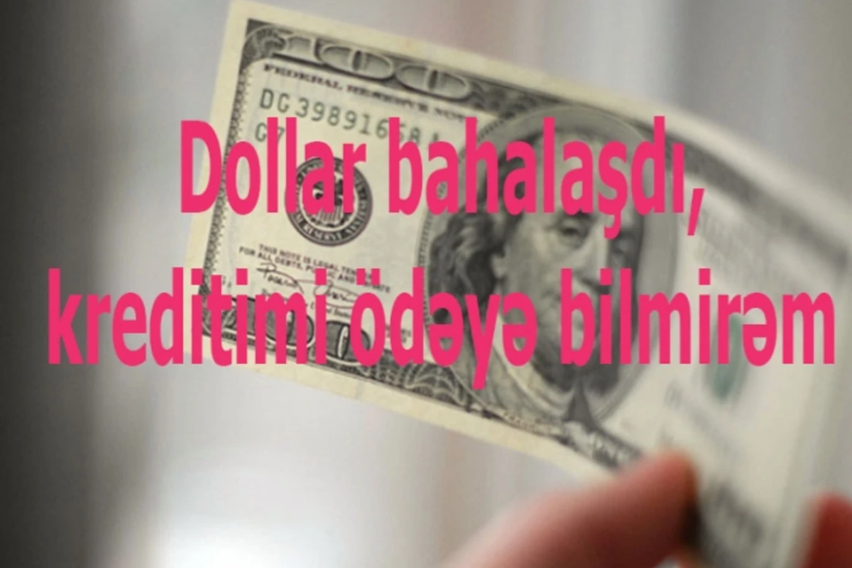 Mərkəzi Bank qərar verdi: dollar krediti olanlara yardım ediləcək