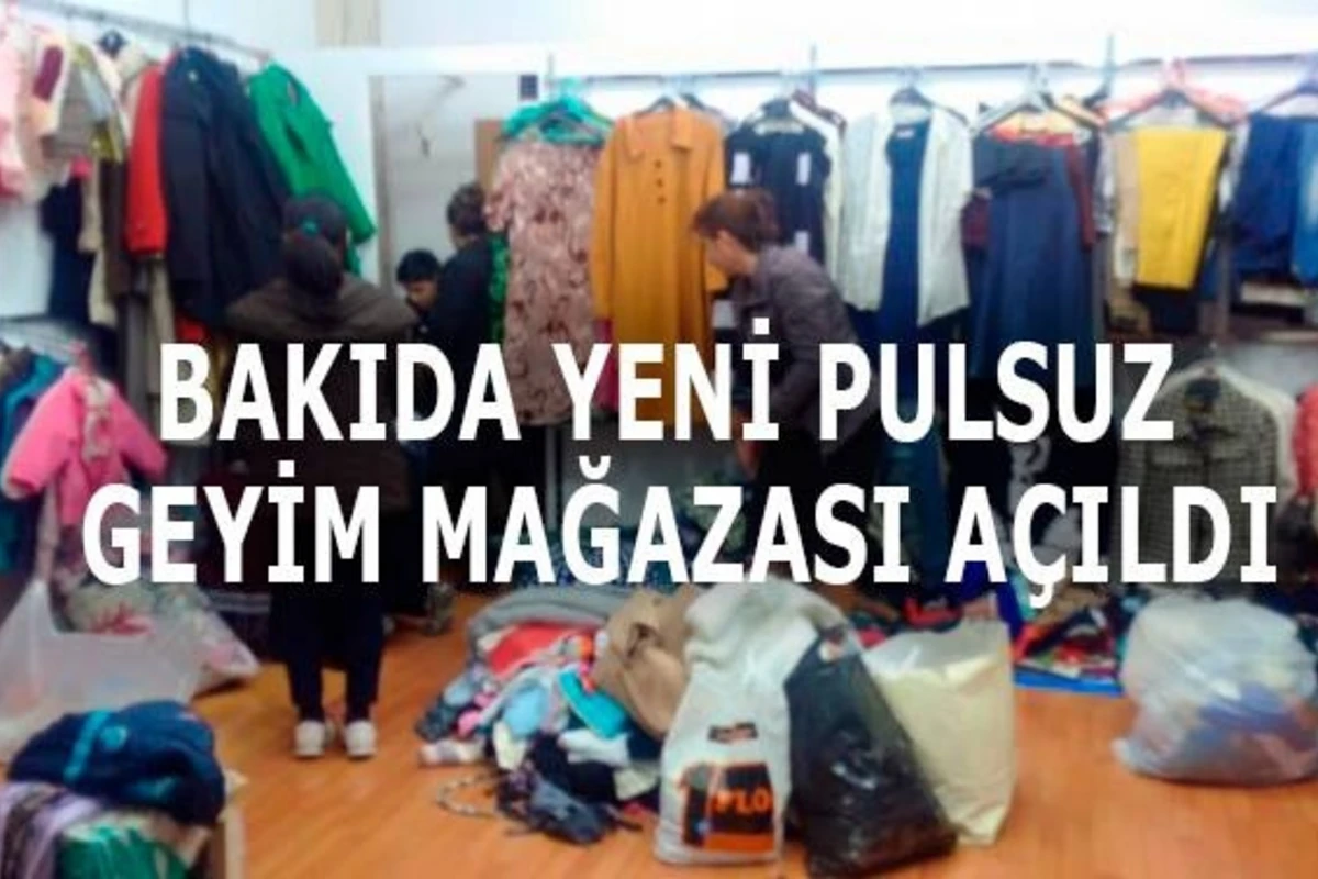 Bakıda yeni pulsuz geyim mağazası açıldı (FOTO)