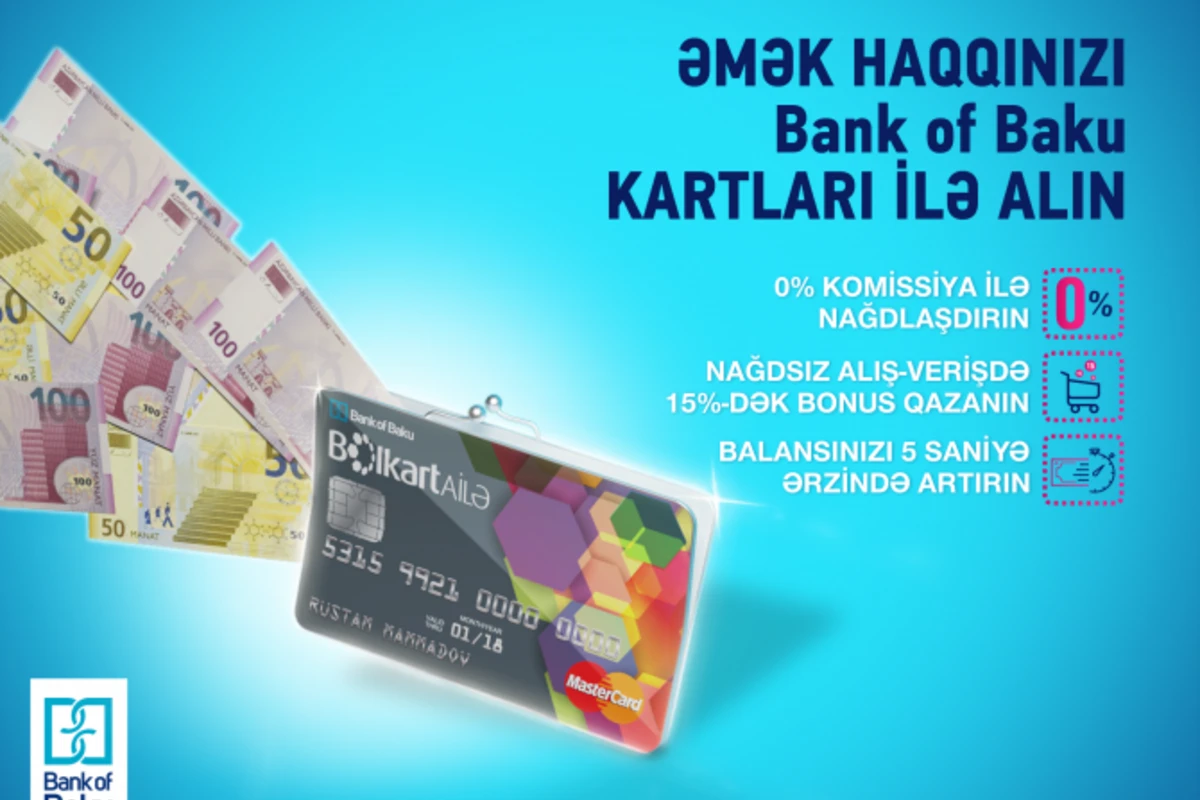 Bank of Baku korporativ müştərilərinə yeni əmək haqqı kartlarını təklif edir!