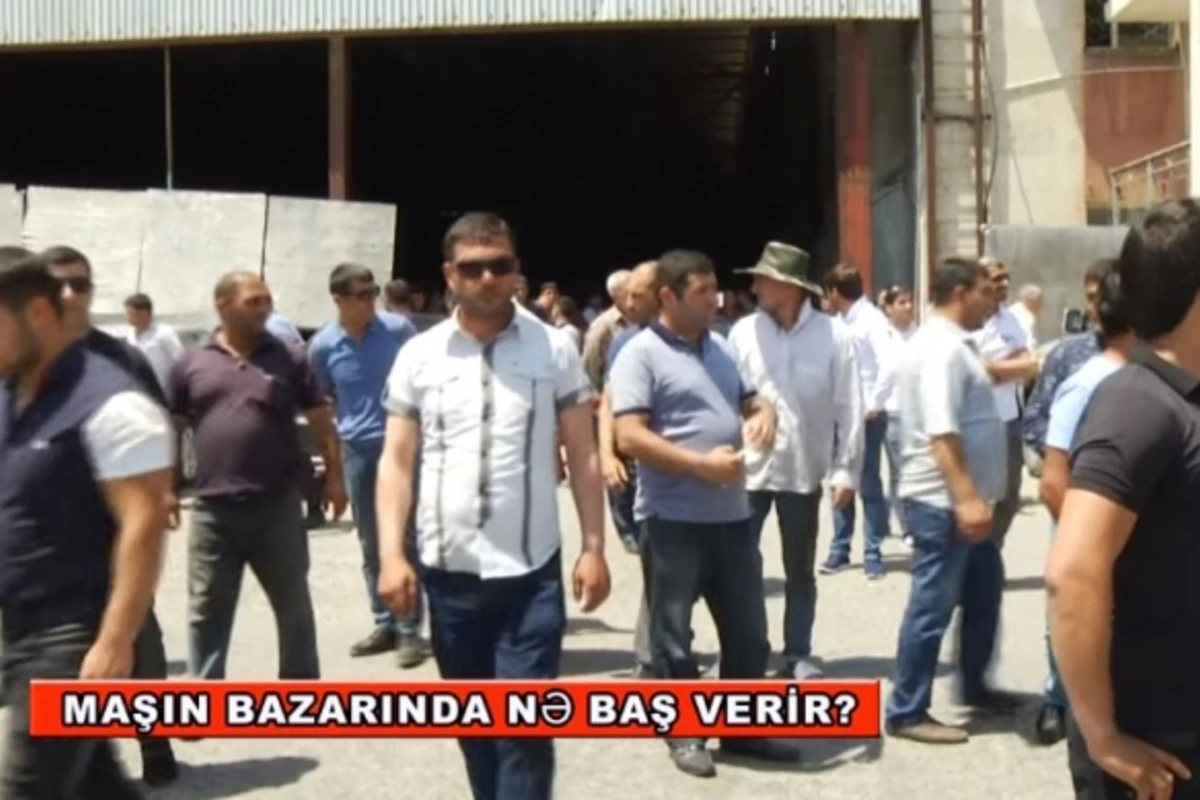 Maşın bazarında Yeni Qayda - Hər təkərə görə 1 AZN, maşına görə 2 AZN (VİDEO)