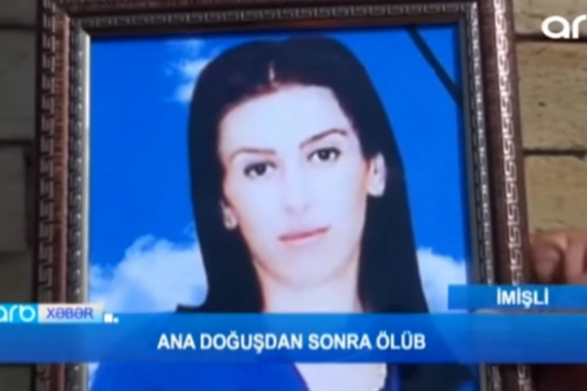 Azərbaycanda ana doğuşdan sonra müəmmalı şəkildə öldü: Ağzından köpük gəlirdi, çırpınırdı (VİDEO)