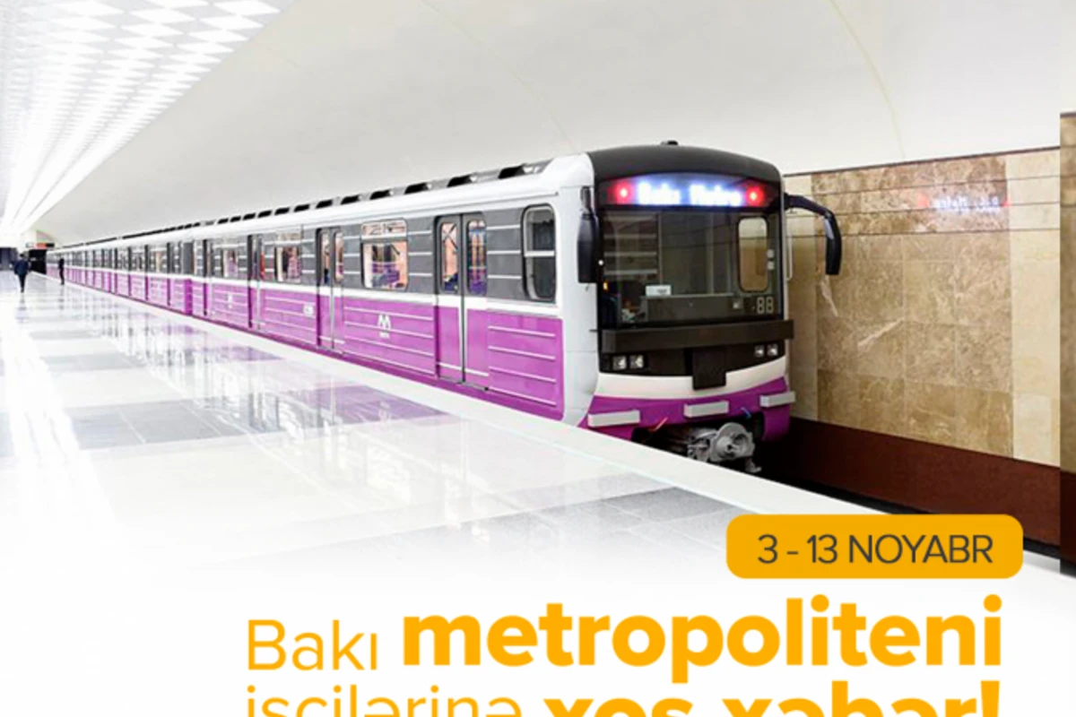 Bakı metropoliteni işçilərinə xoş xəbər!