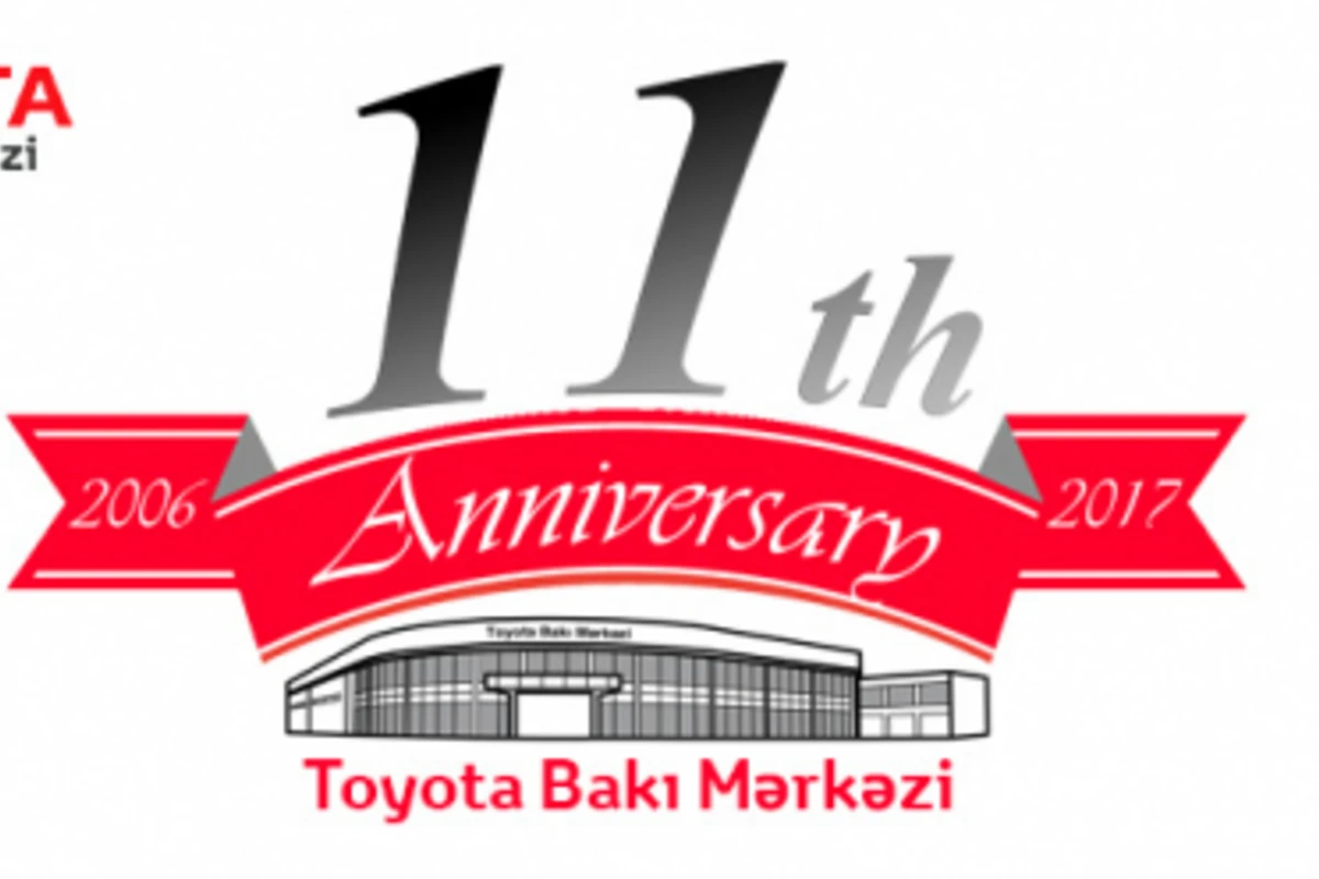 “Toyota Bakı Mərkəzi”nin 11 yaşı oldu