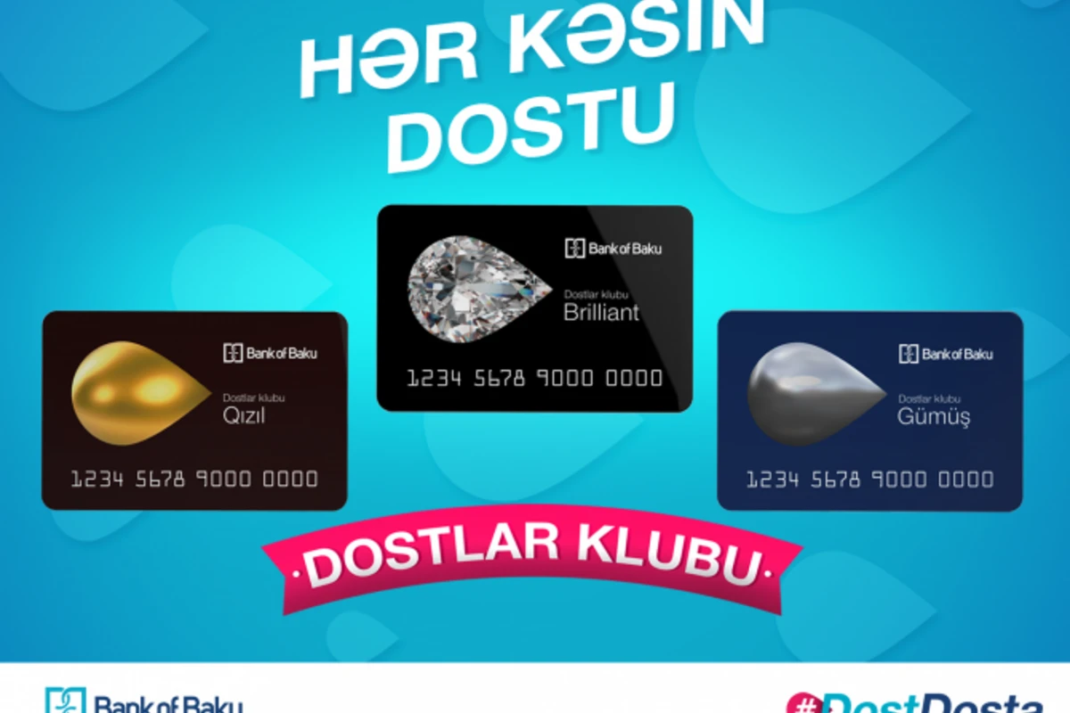 Bank of Baku-nun “Dostlar Klubu”na qoşulun, güzəştlərdən Siz də faydalanın!