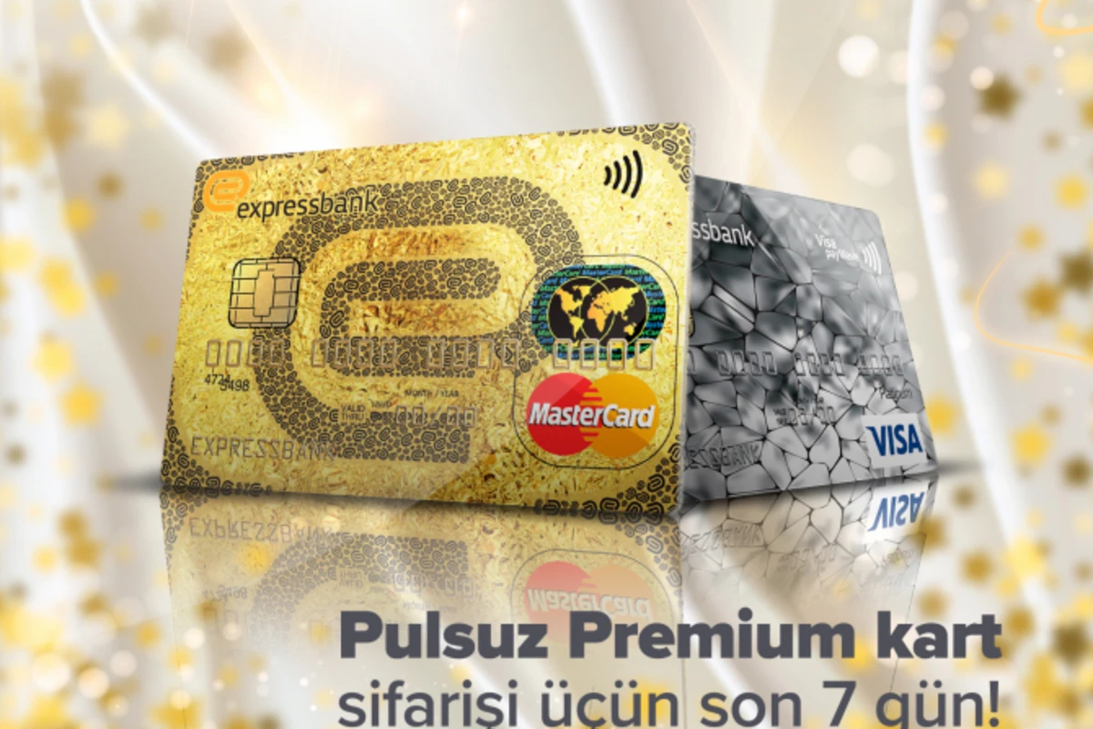 Pulsuz Premium kart sifarişi üçün son 7 gün!