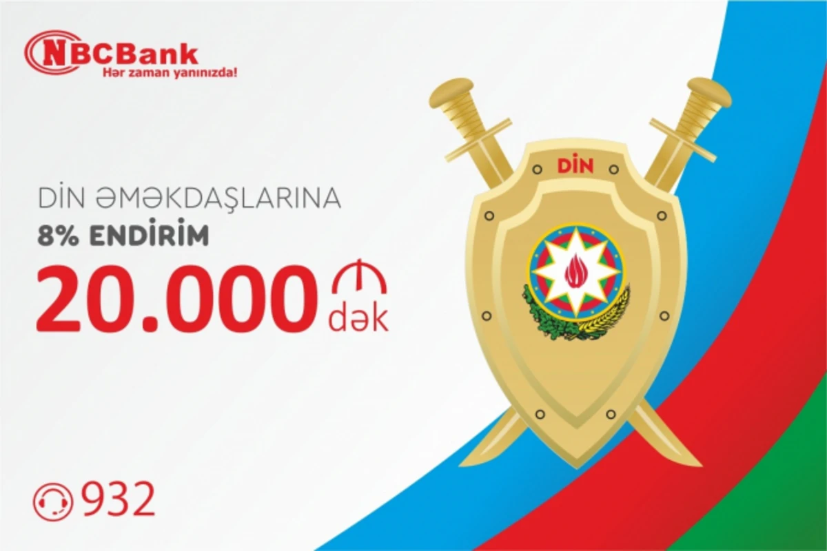 NBC Bank-dan Polis İşçilərinə Özəl Kredit Təklifi