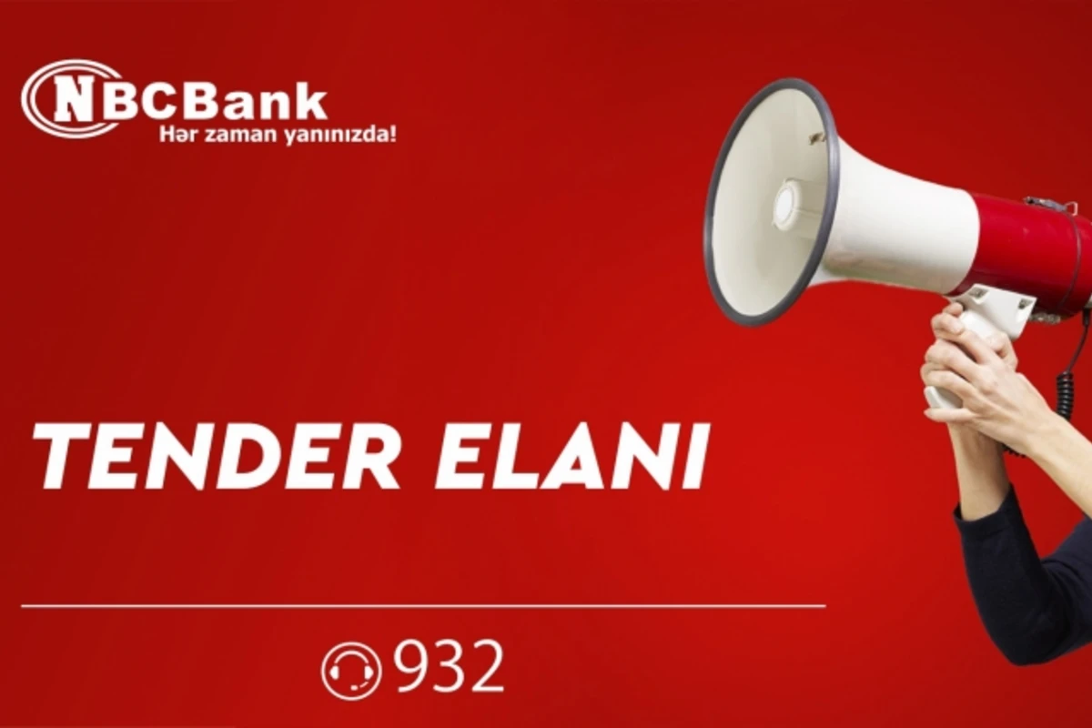 NBC Bank Poliqrafiya işləri ilə məşğul olan şirkətlər arasında Tender elan edir