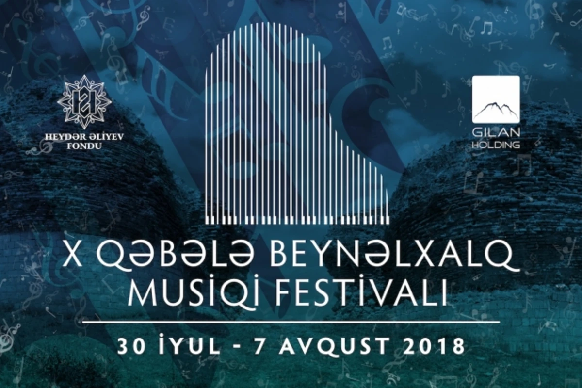 X Qəbələ Beynəlxalq Musiqi Festivalı proqramını açıqlayıb