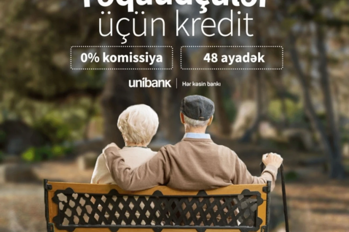 Unibank bütün təqaüdçülər üçün 0% komissiyalı kredit kampaniyası keçirir