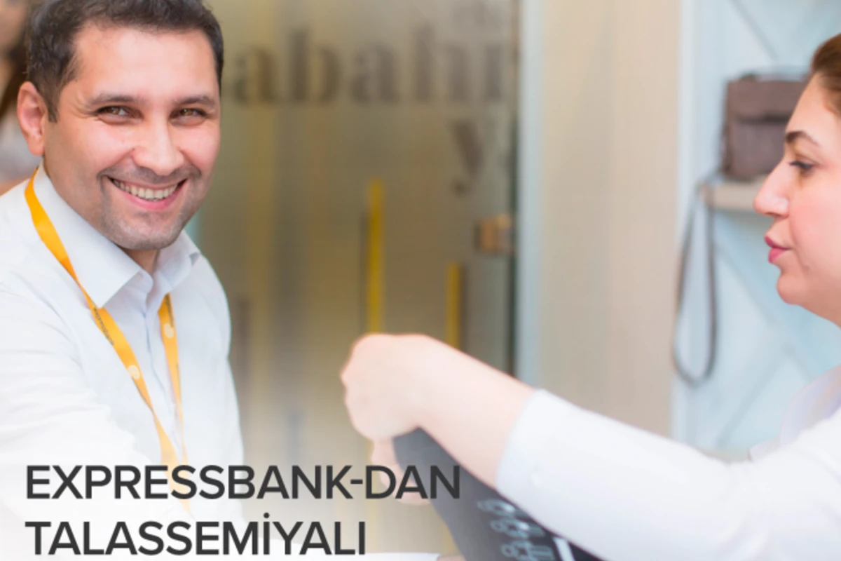 Expressbank-dan talassemiyalı uşaqlara dəstək