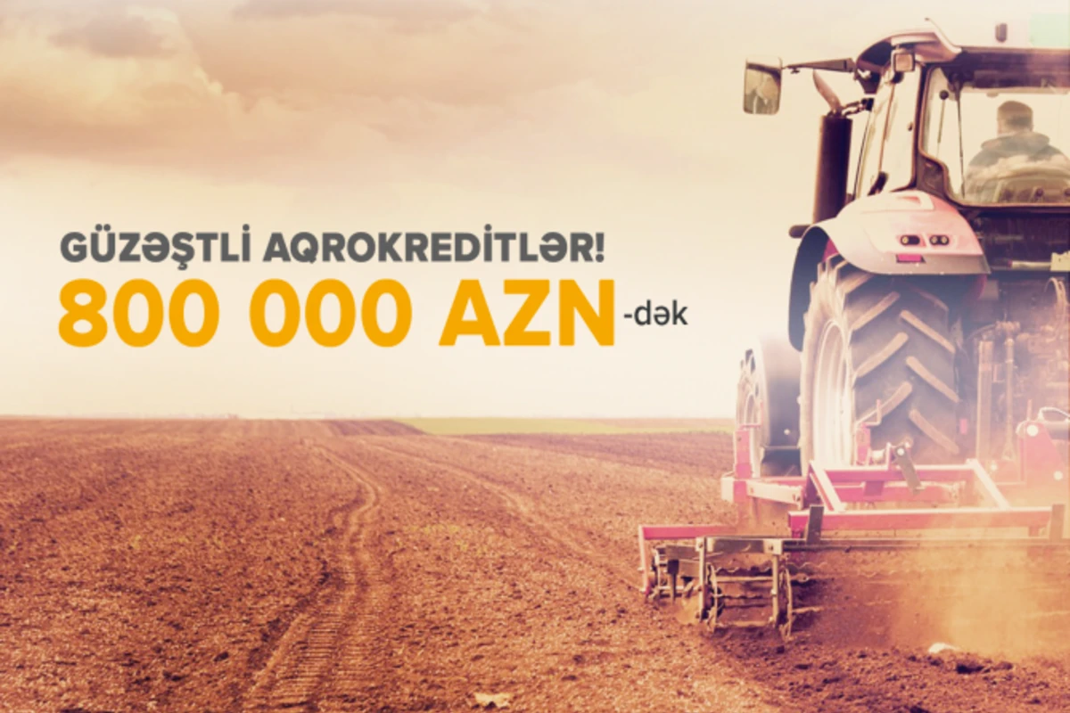 Expressbank güzəştli aqrar kredit imkanlarını artırdı.