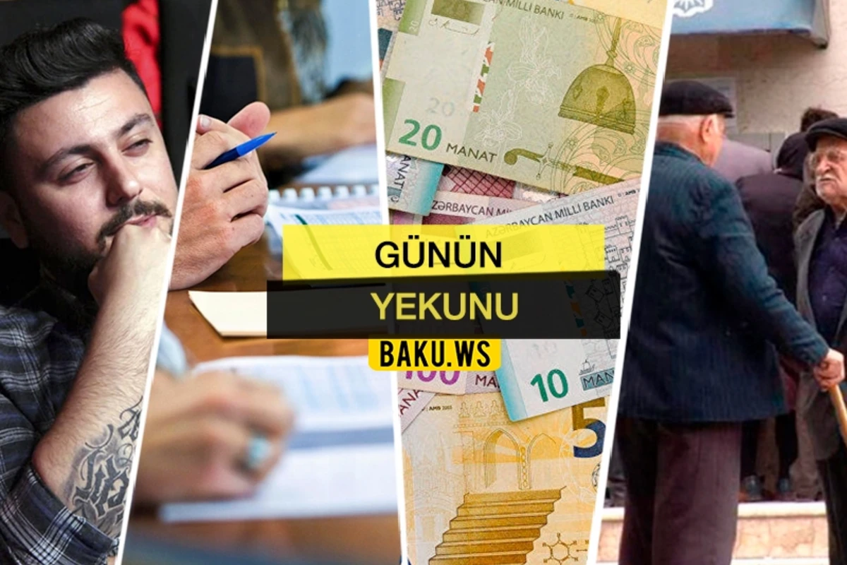 Günün Yekunu - 15 avqust 2019