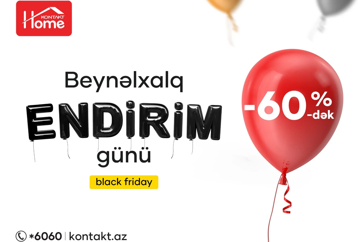 19 manata ütü, 89 manata smartfon, 199 manata televizor ... – BLACK FRIDAY ENDİRİMLƏRİ KONTAKT HOME-da