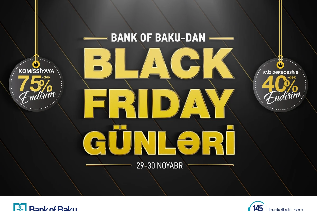 Bank of Baku-da BLACK FRIDAY günləri!