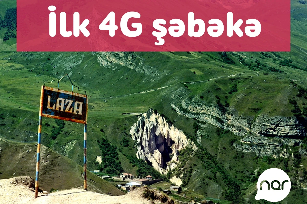 “Nar” Qusarın Laza kəndini 4G şəbəkəsi ilə təmin etdi