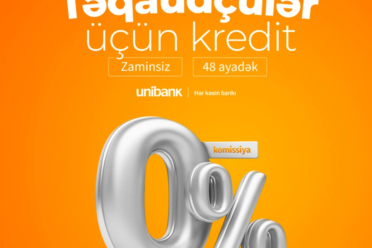 Unibank təqaüdçülər üçün 0% komissiyalı kredit kampaniyası keçirir