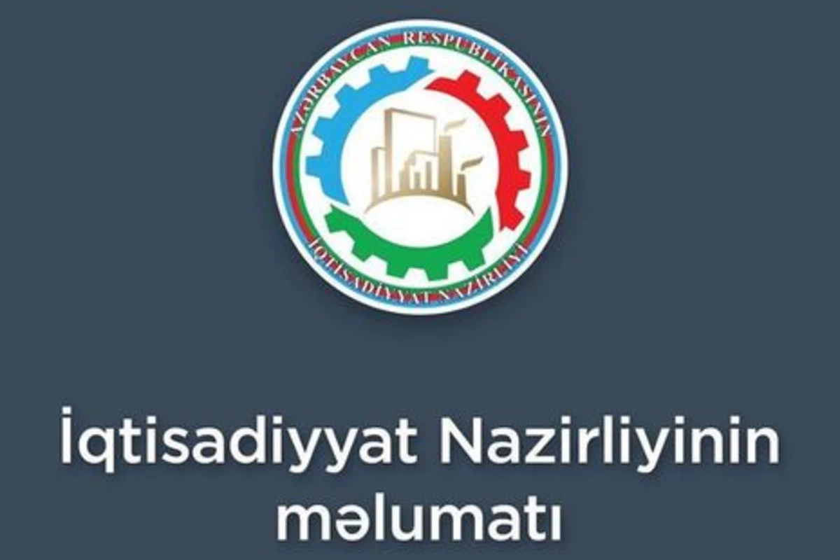 İqtisadiyyat Nazirliyindən icazələrin ləğv edilməsi ilə bağlı AÇIQLAMA