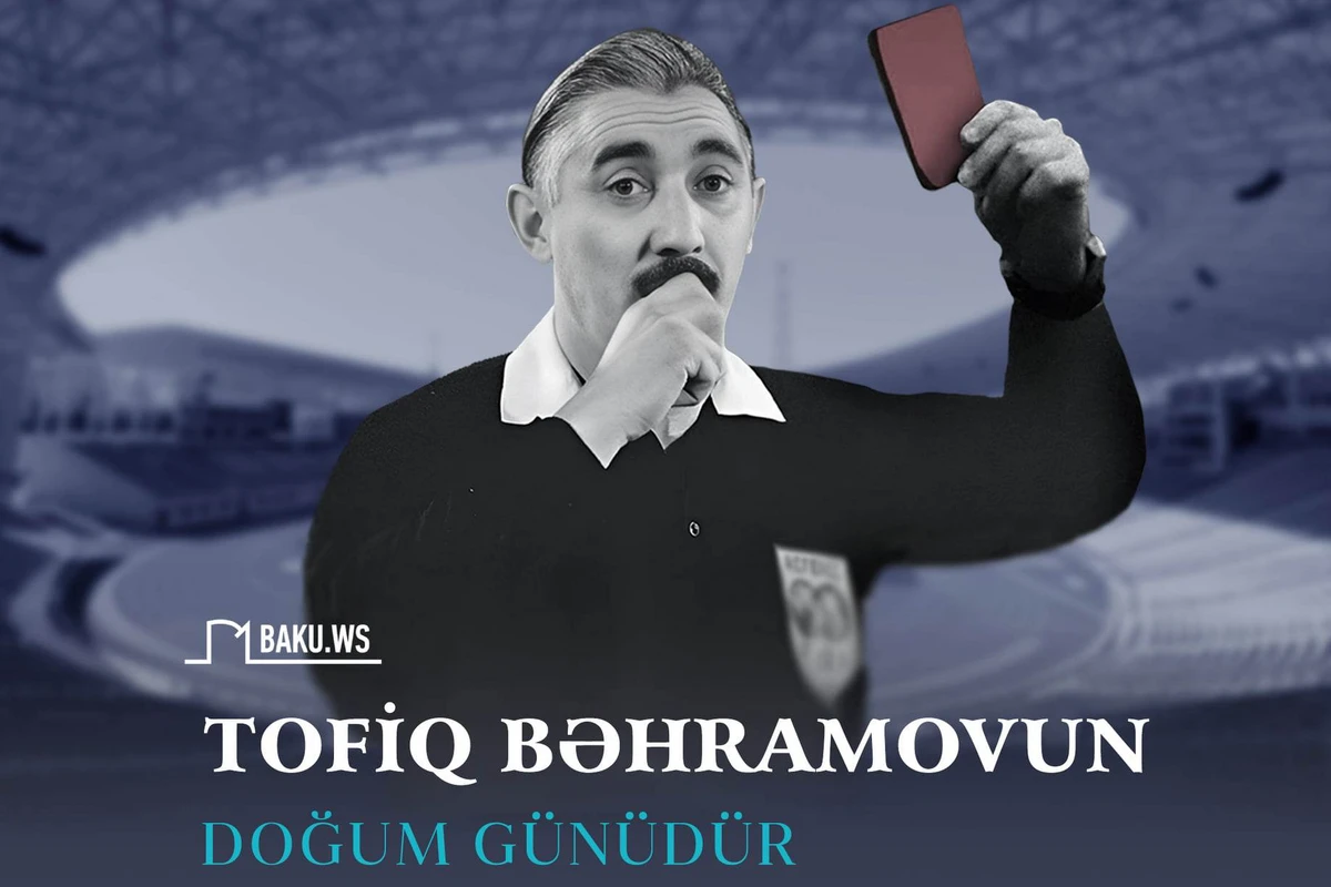 Bu gün Tofiq Bəhramovun ad günüdür