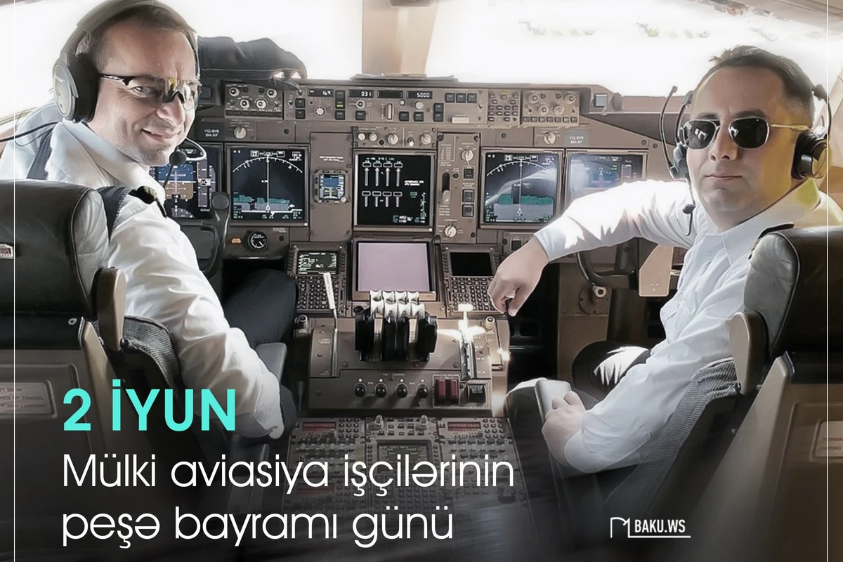 Bu gün Azərbaycanda Mülki Aviasiya Günüdür