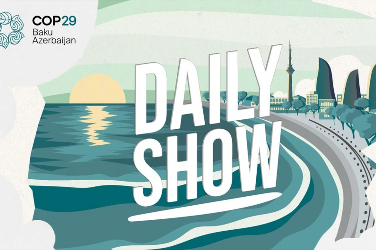 COP29 Azərbaycan Əməliyyat Şirkəti gündəlik “Daily Show” verilişini təqdim edir