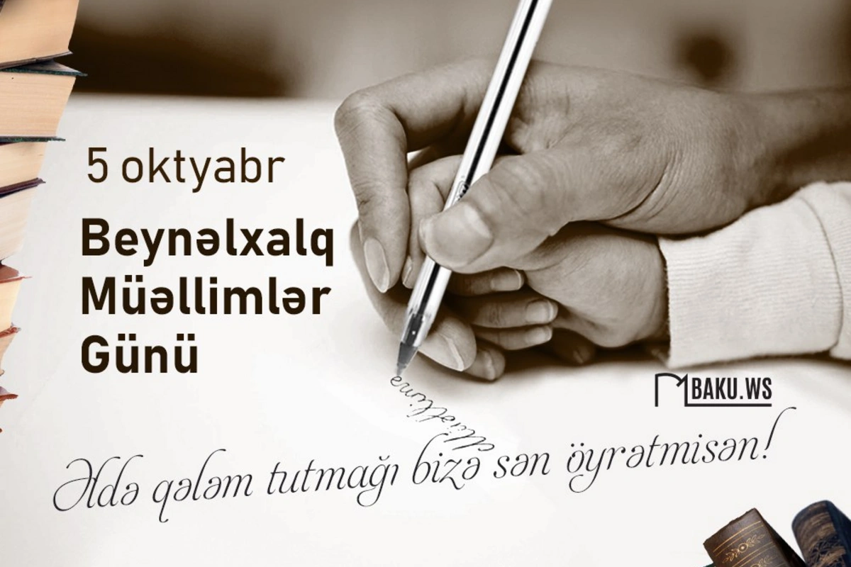 Bu gün Beynəlxalq Müəllimlər Günüdür