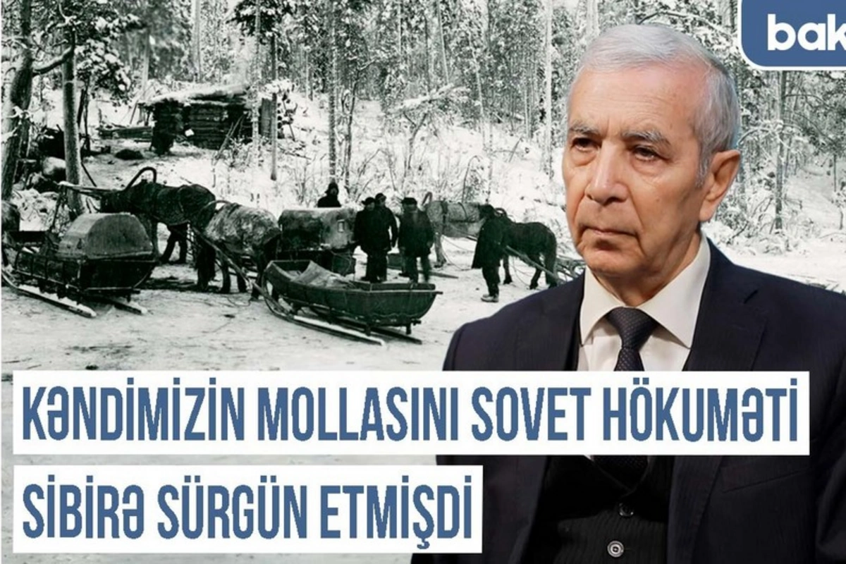 Qərbi Azərbaycan Xronikası: Kəndimizin mollasını sovet hökuməti Sibirə sürgün etmişdi