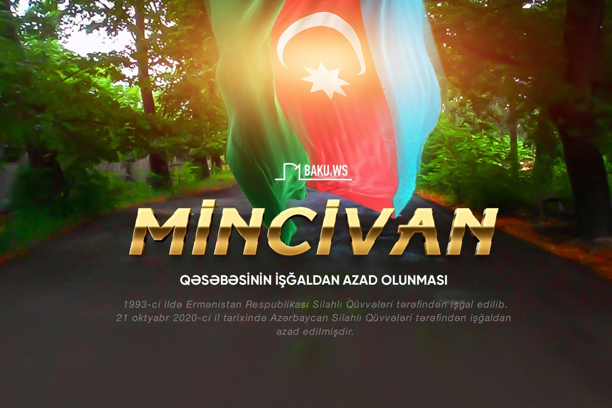 Mincivan qəsəbəsinin işğaldan azad olunmasından dörd il ötür