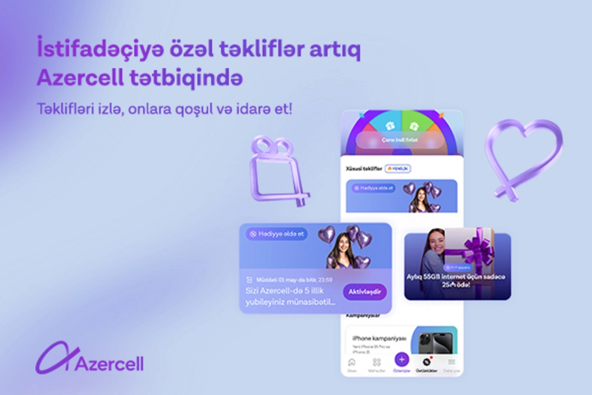 Azercell tətbiqində abunəçilərə özəl təkliflər!