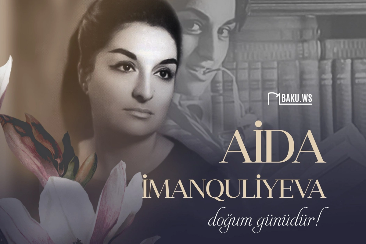 Bu gün Aida İmanquliyevanın doğum günüdür