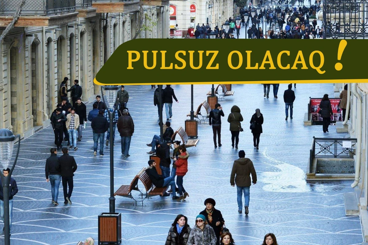 2025-ci ildən vətəndaşlar üçün PULSUZ OLACAQ