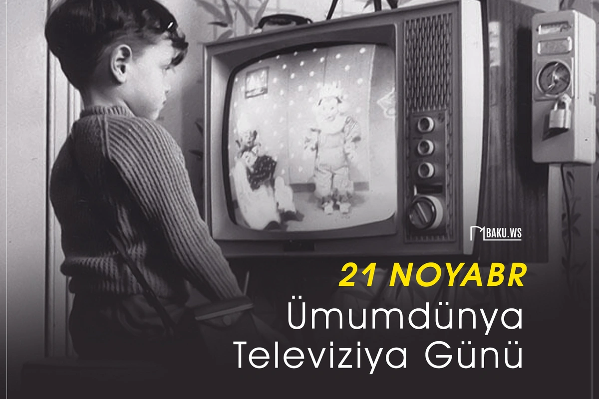 21 Noyabr Ümumdünya Televiziya günüdür