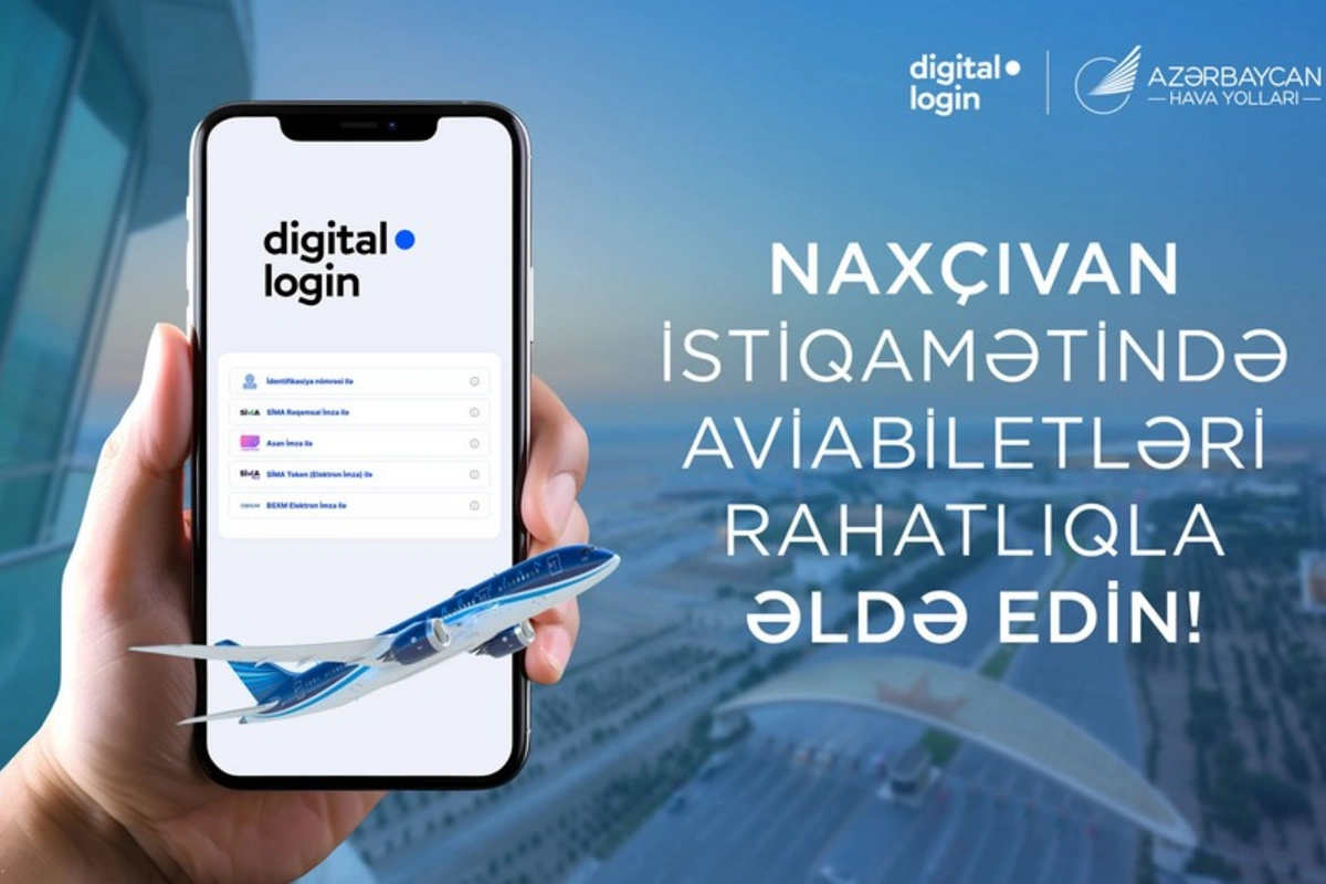 Naxçıvan istiqamətində növbəti yenilik: onlayn aviabilet alışı indi digital.login ilə