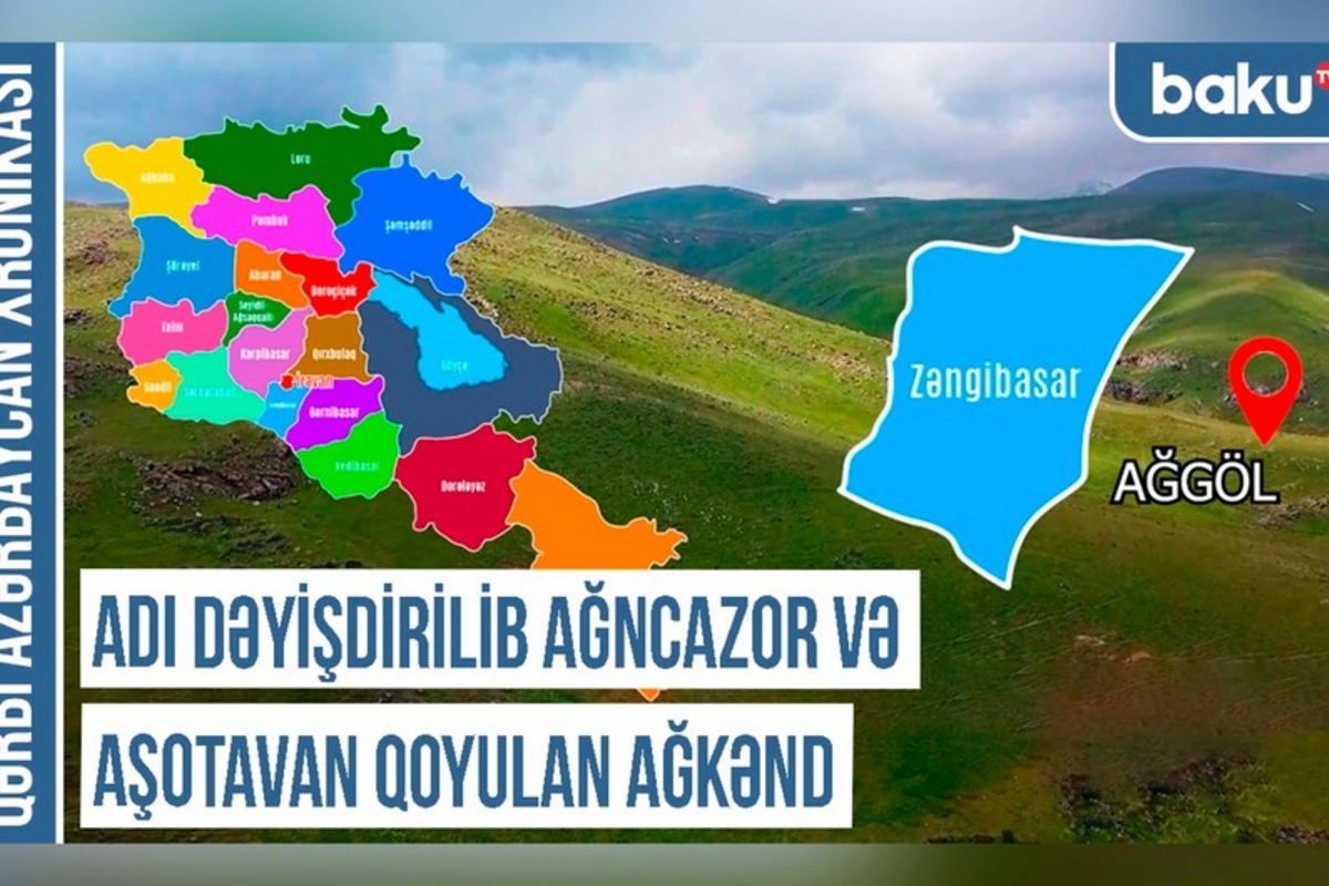 Ağkənd və Agğöl - türk tarixinin izi - Qərbi Azərbaycan Xronikası