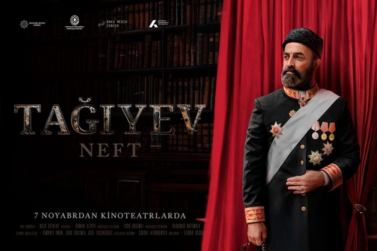 TAĞIYEV: NEFT bədii filmi kinoteatrlarda təqdim olunacaq