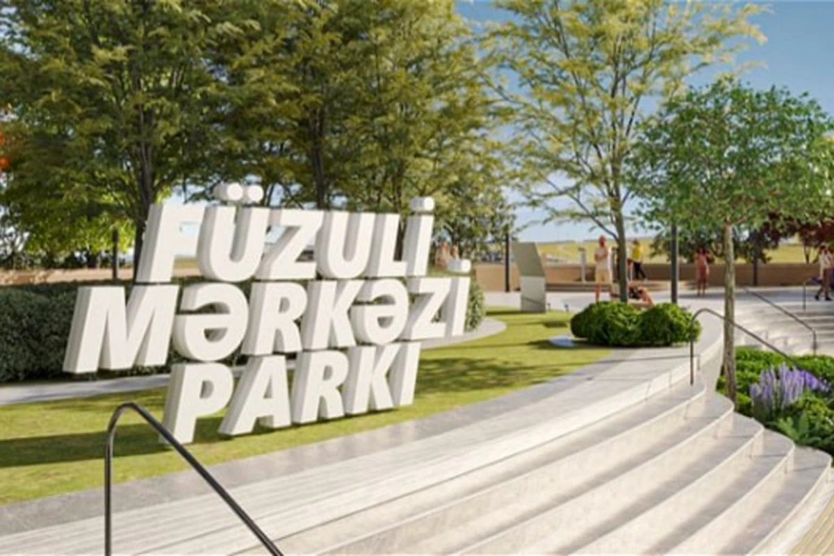 Füzuli Mərkəzi Parkının tikintisinə başlanılacaq