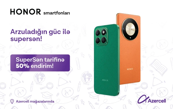 Azercell yeni tədris ili münasibətilə HONOR+SuperSənkampaniyasına start verir!