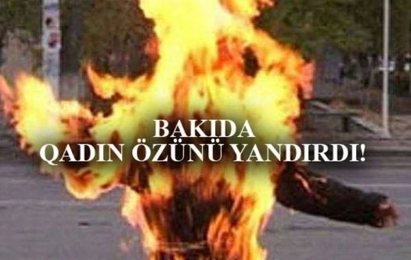 Bakı bazarında qadın özünü yandırdı