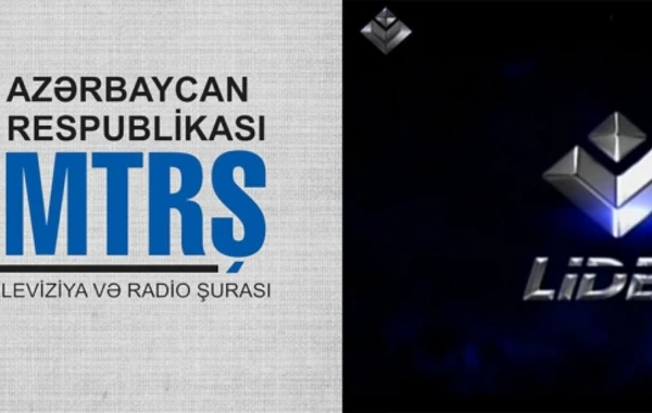 “Lider” TV Milli Televiziya və Radio Şurasını məhkəməyə verib