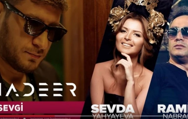 Sevda, Ramil Nabran və Nadeer Negd Puldan – yeni duet (AUDİO)