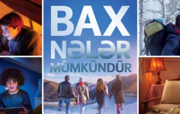 Bakcell “Bax nələr mümkündür” yeni şüarını ictimaiyyətə təqdim etdi