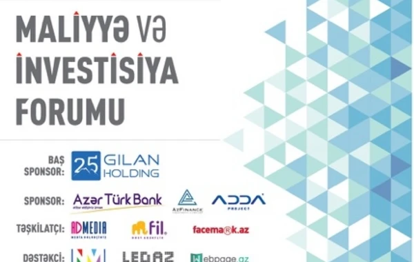 Maliyyə və İnvestisiya Forumu – FİF2017-yə hazırlıqlar tamamlandı