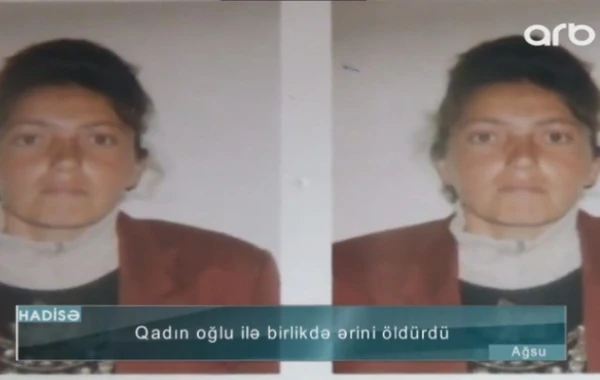 Oğlu ilə əlbir olub ərini öldürən qadının GÖRÜNTÜLƏRi YAYILDI- VİDEO