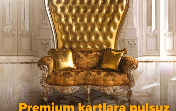 Premium kartlara pulsuz sahib olmaq üçün son fürsət!