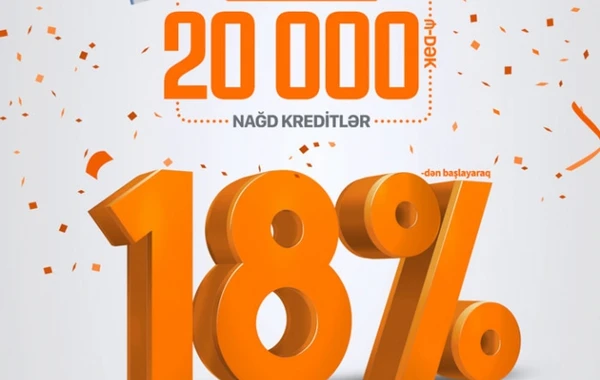 Unibank 18%-dən başlayan kredit təklif edir