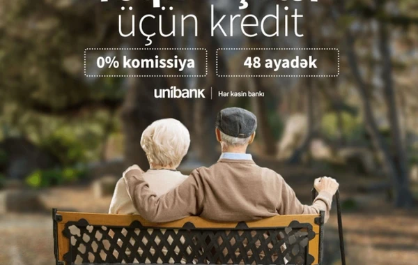 Unibank bütün təqaüdçülər üçün 0% komissiyalı kredit kampaniyası keçirir