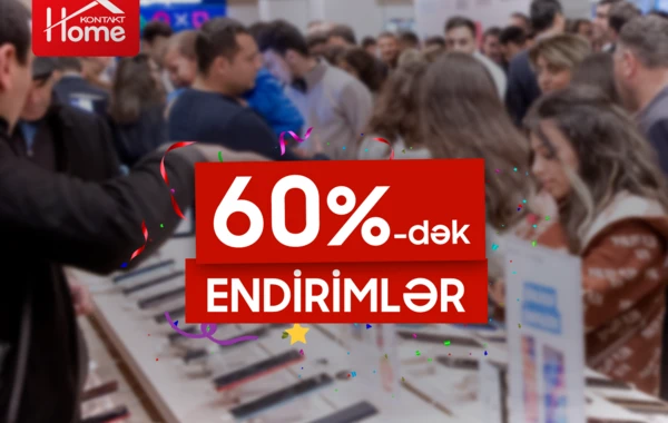 Kontakt Home əsl Black Friday endirimini Azərbaycana gətirir – 60%-DƏK ENDİRİMLƏR