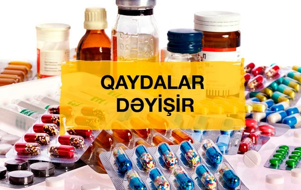 Sabahdan Azərbaycanda dərmandan istifadə ilə bağlı qaydalar DƏYİŞƏCƏK