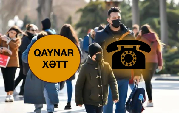 Azərbaycanda koronavirusla bağlı "qaynar xətt" fəaliyyətə başladı