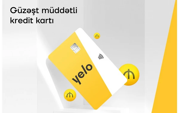 "Yelo Bank"dan güzəştli 10 000 AZN-dək kredit kartı