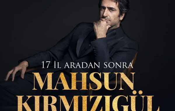 Mahsun Kırmızıgül 17 İL SONRA BAKIDA - FOTO/VİDEO